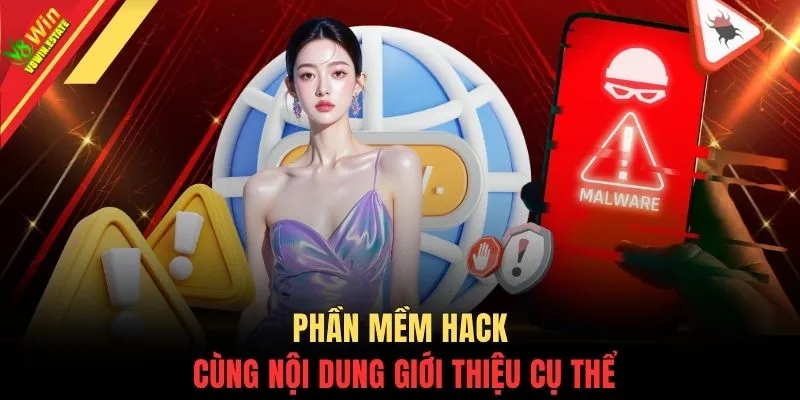 Phần mềm hack cùng nội dung giới thiệu cụ thể