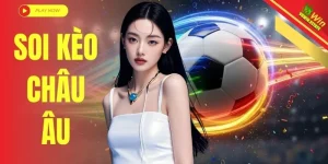 Soi Kèo Châu Âu - 3 Mẹo Đặt Cược Với Cơ Hội Thắng 99%